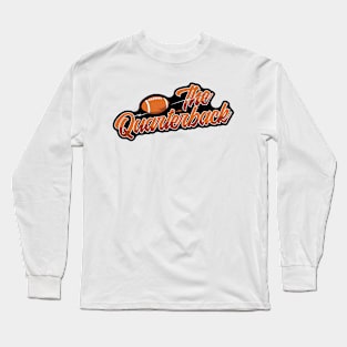 The Quarterback Long Sleeve T-Shirt